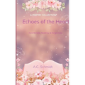 Echoes of the Heart