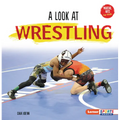 A Look at Wrestling
