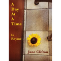 A Day At A Time -in Rhyme