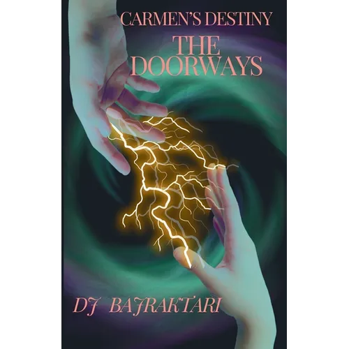 Carmen's Destiny - The Doorway