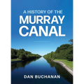 A History of the Murray Canal