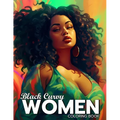 Black Curvy Women Coloring Book: Beautiful Curvy Black Woman Self Care Coloring Book For Adults
