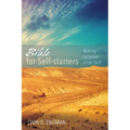 Bible for Self-Starters: Making Scripture a Life Skill