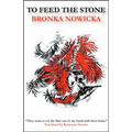 To Feed the Stone