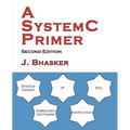 A SystemC Primer, Second Edition