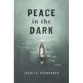 Peace in the Dark: Faithful Practices as We Wait for the Light