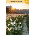 Walking in Grace 2026 Large Print: Daily Devotions to Draw You Closer to God