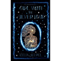 Girl with the Silver Hair: A coming-of-age dystopian thriller about love, family, and the secrets that bind us.