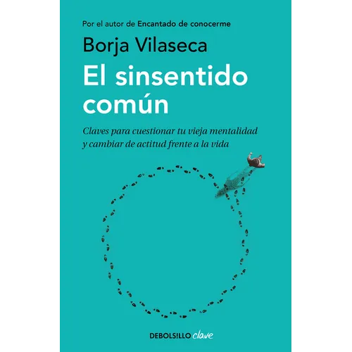 El Sinsentido Común / Uncommon Sense