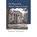 The History of the Medical College of Georgia