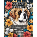 Saintly Blooms: Coloring Book of St. Bernard Dogs and Floral Fantasies