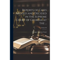 Reports of Cases Argued and Decided in the Supreme Court of Georgia at the ...; Volume 86