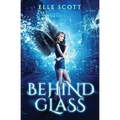 Behind Glass