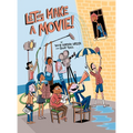 Let's Make a Movie!