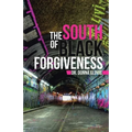 The South of Black Forgiveness