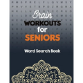 Brain Workouts for Seniors: Word Search Book Easy-to-see Full Page Seek and Circle Word Searches, Brian game book for seniors in this Christmas Gi