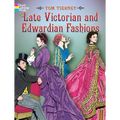 Late Victorian and Edwardian Fashions Coloring Book