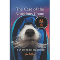 The Spy with the Wet Nose, The Case of the Notorious Count