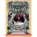 The Illustrated Varney the Vampire; or, The Feast of Blood - In Two Volumes - Volume I: A Romance of Exciting Interest - Original Title: Varney the Va