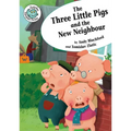The Three Little Pigs and the New Neighbor