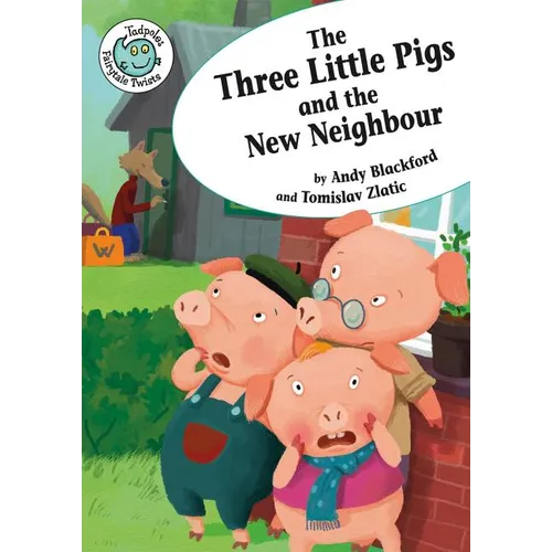 The Three Little Pigs and the New Neighbor