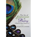 The Art of Expression in Poetry: A Book of Short Poems A-Z