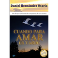 Cuando para amar es tarde