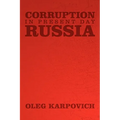 Corruption in Present Day Russia