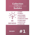 Collection of Different Sudoku - 400 Easy Puzzles: Sudoku, Sudoku X, Killer Sudoku, Jigsaw Sudoku, Consecutive Sudoku, Kropki Sudoku, Greater Than, Su