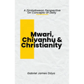 Mwari, Chivanhu & Christianity