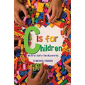 C Is for Children: My First Thirty-Two Keywords