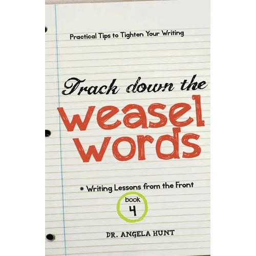 Track Down the Weasel Words