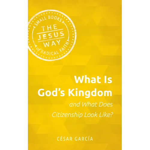 What Is God's Kingdom and What Does Citizenship Look Like?