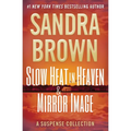 Slow Heat in Heaven & Mirror Image: A Suspense Collection