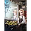 Modern Villainess: It's Not Easy Building a Corporate Empire Before the Crash (Light Novel) Vol. 6