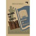 Walking the Streets/Walking the Projects: Adventures in Social Democracy in NYC and DC