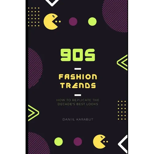 90s Fashion Trends: How to Replicate the Decade's Best Looks