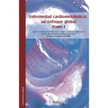 Enfermedad cardiometabolica: un enfoque global. Tomo I
