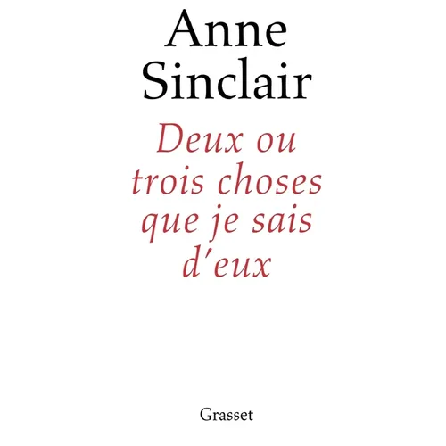 Deux ou trois choses que je sais d'eux