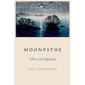Moonpaths: Ethics and Emptiness