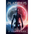 Platirius Infiltration Book I