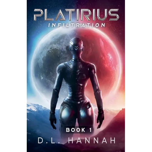 Platirius Infiltration Book I