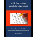 AP Psychology Vocabulary Workbook: Learn the key words of the Advanced Placement Psychology Exam