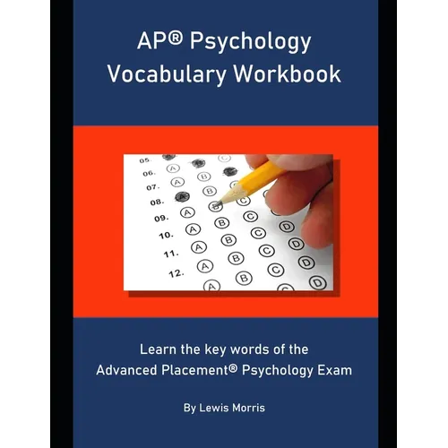 AP Psychology Vocabulary Workbook: Learn the key words of the Advanced Placement Psychology Exam
