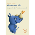 Rhinoroces Pilu (ana from the life of an ordinary mammal)