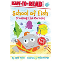 Crossing the Current: Ready-To-Read Level 1
