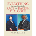 Everything You Must Know Before Race and Racism Dialogue