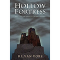 The Hollow Fortress: The Barrett O'Byrne Trilogy