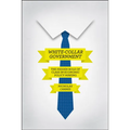 White-Collar Government: The Hidden Role of Class in Economic Policy Making