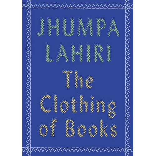 The Clothing of Books: An Essay